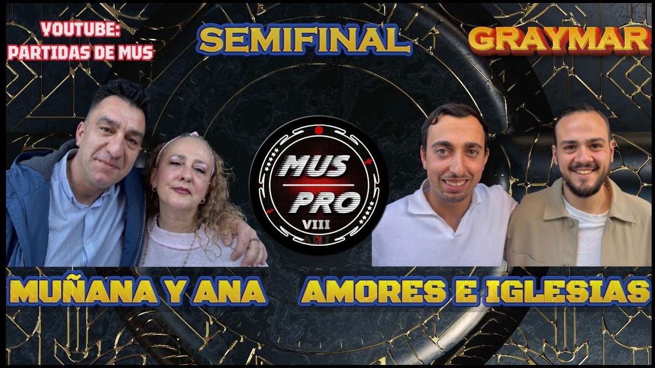 MUS PRO VIII S&Uacute;PER 10. Semifinal. Ana C&oacute;rdoba y Javi Mu&ntilde;ana vs David Amores y Javier Iglesias