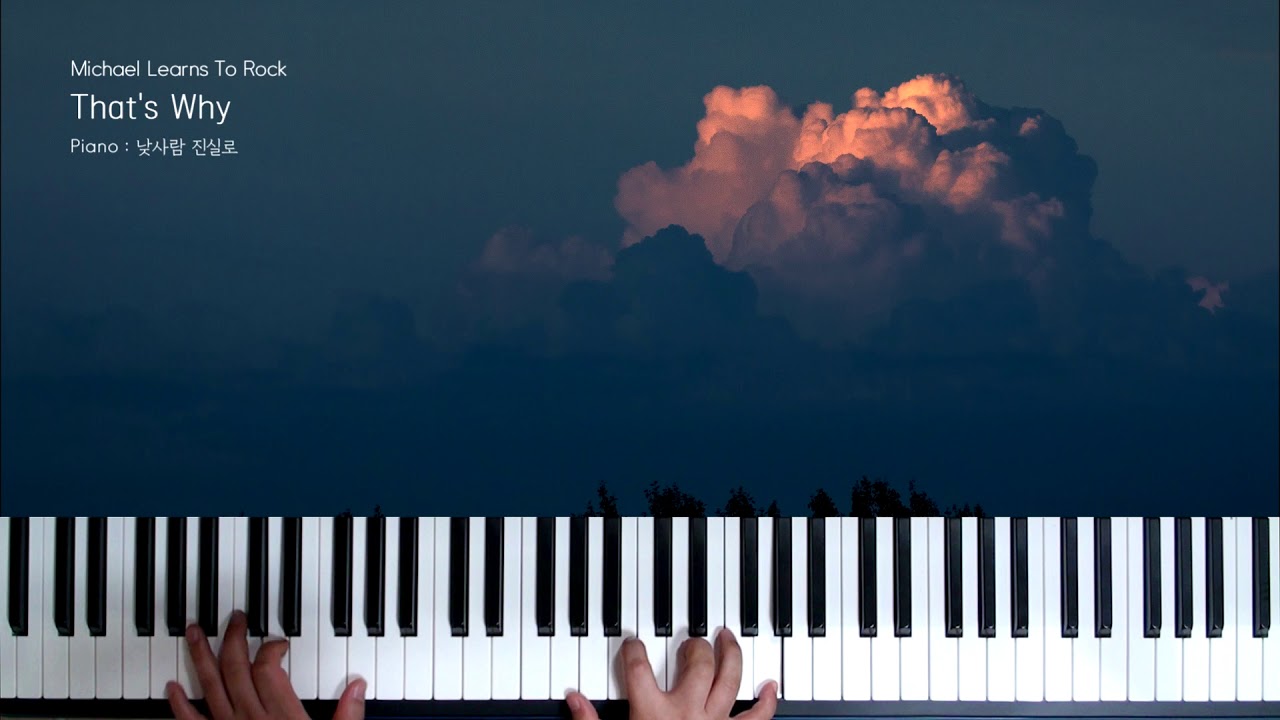 Michael Learns To Rock - That's Why (You Go Away) | Piano Cover