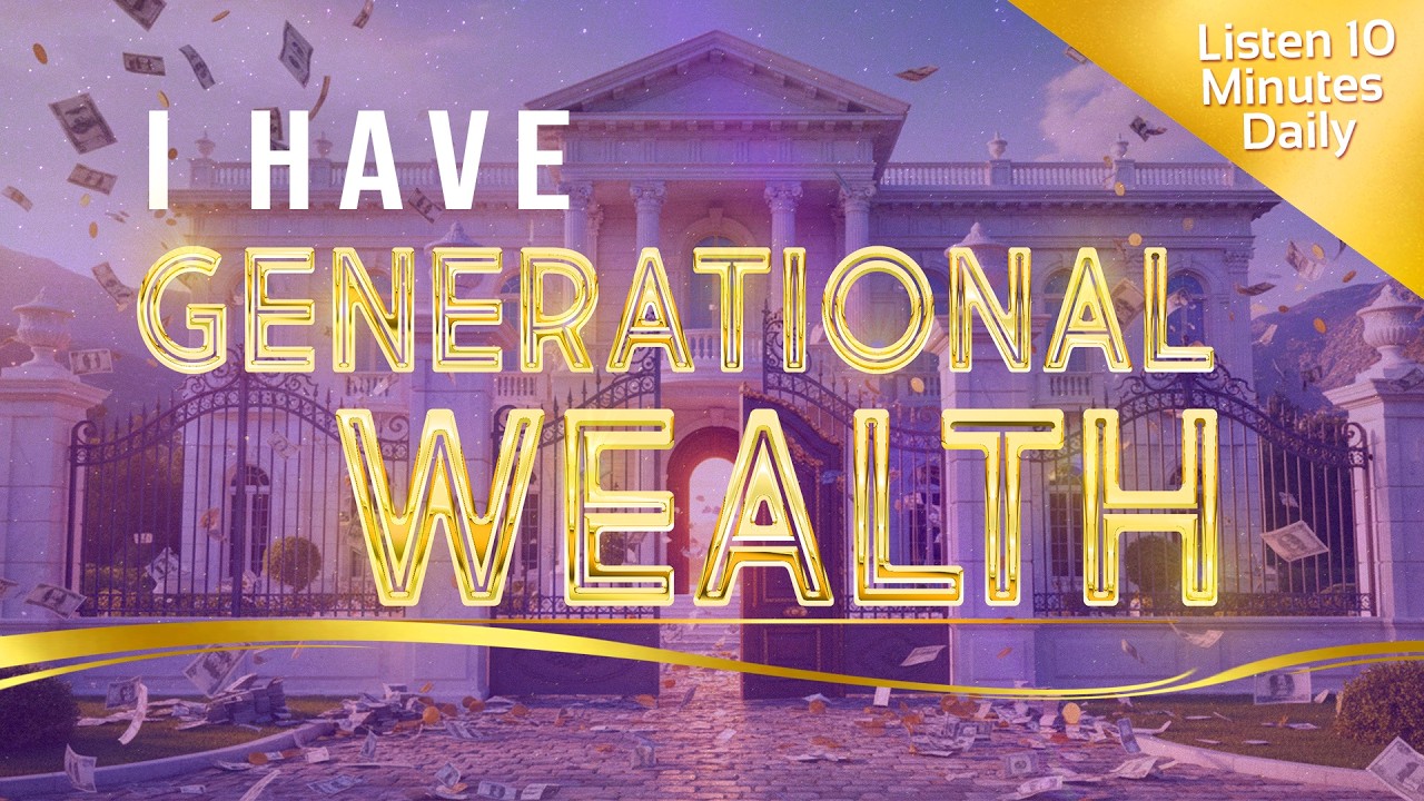 I Have Generational Wealth | Build Your Empire & Legacy 💸 Super Charged Affirmations