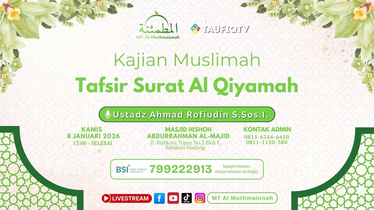 🔴LIVE Kajian Muslimah Tafsir Surat Al Qiyamah Ustadz Ahmad Rofiudin S.SOS.I. 08-01-2026