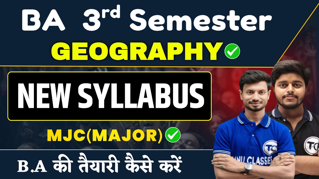 BA 3rd Semester Geography Syllabus | Geography Ba Semester 3 Syllabus
