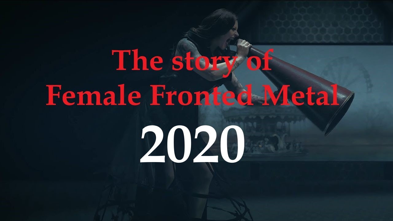 The story of Female Fronted Metal: 2020