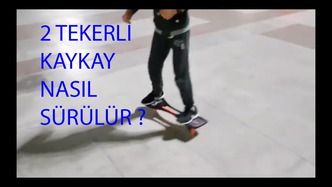 2 TEKERLİ KAYKAY NASIL SÜRÜLÜR!?? (WaveBoard)
