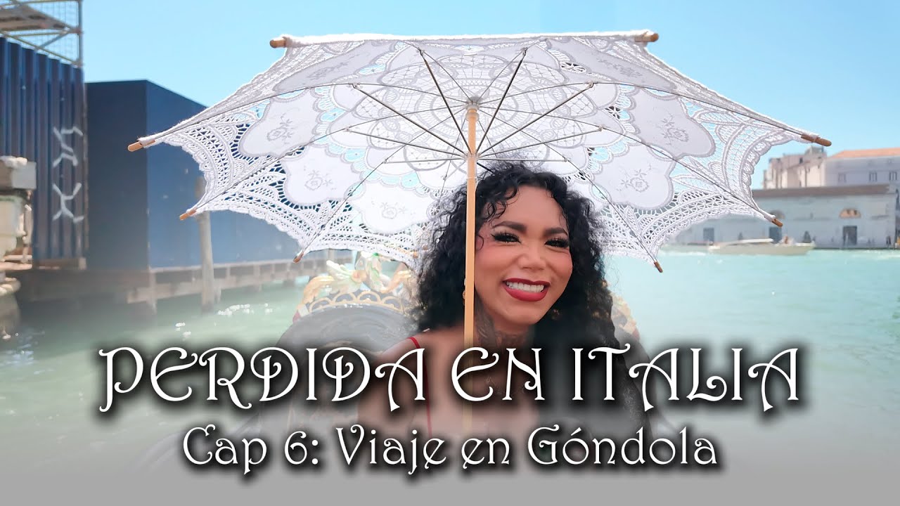 PERDIDA EN ITALIA: CAP. 6 VIAJE EN G&Oacute;NDOLA🇮🇹