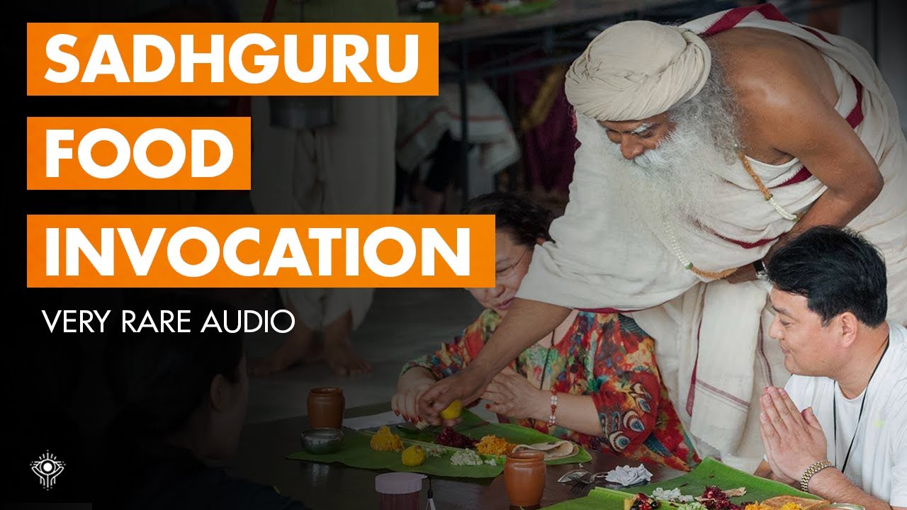 MUST DO Before You Have Your Meal⎮Sadhguru Food Invocation⎮Biksha Hall Invocation