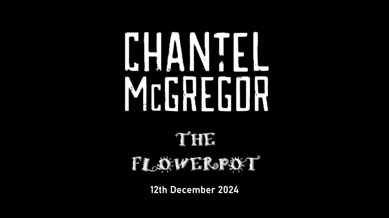 Chantel McGregor Live @ The Flowerpot, Derby 12th Dec 2024 - April