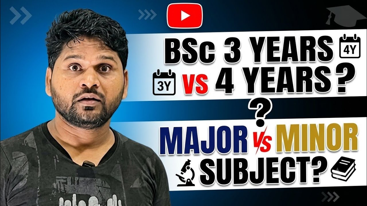 B.Sc. 3 Years vs 4 Years | Major vs Minor Subject Explained | NEP 2020
