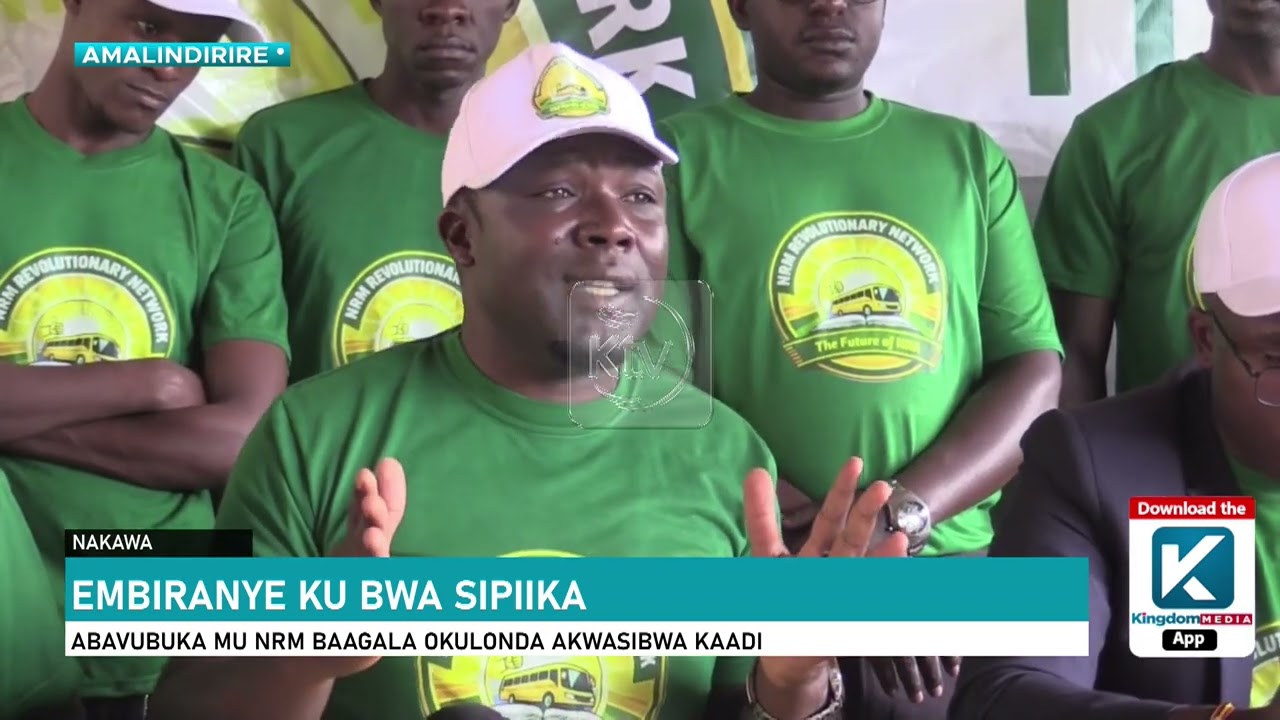 EMBIRANYE KU SIPIIKA :  ABAVUBUKA MU NRM BAAGALA OKULONDA AKWASIBWA KAADI.