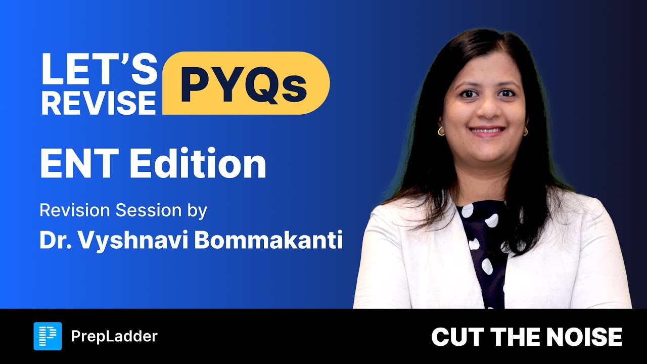 Revise ENT PYQs with Dr. Vyshnavi! 🩺📚