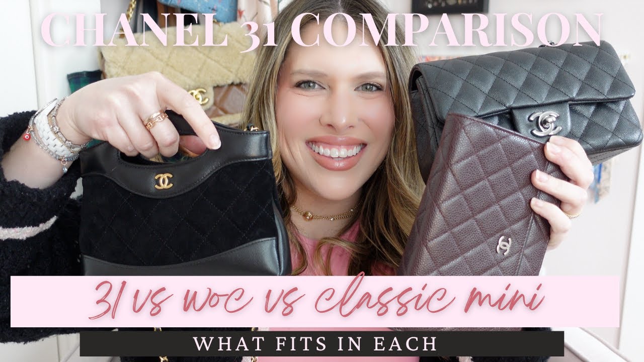 Сравнение Chanel 31! Что подходит к 31-му размеру, WOC и мини-классике!