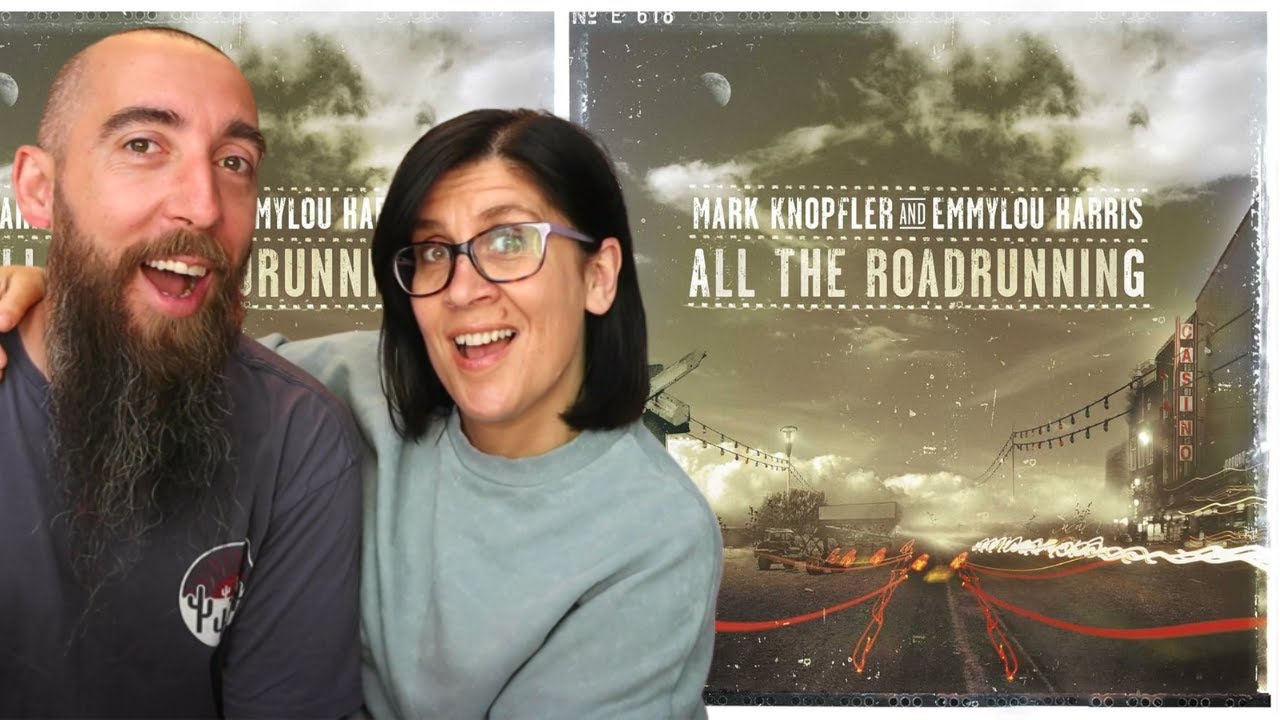 Mark Knopfler and Emmylou Harris - All The Roadrunning (REACTION) with my wife
