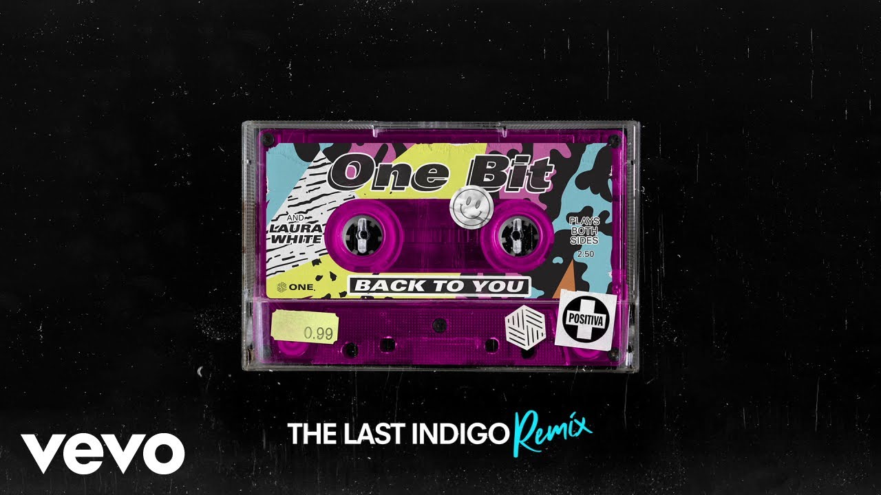 One Bit, Laura White - Back To You (The Last Indigo Remix / Audio)