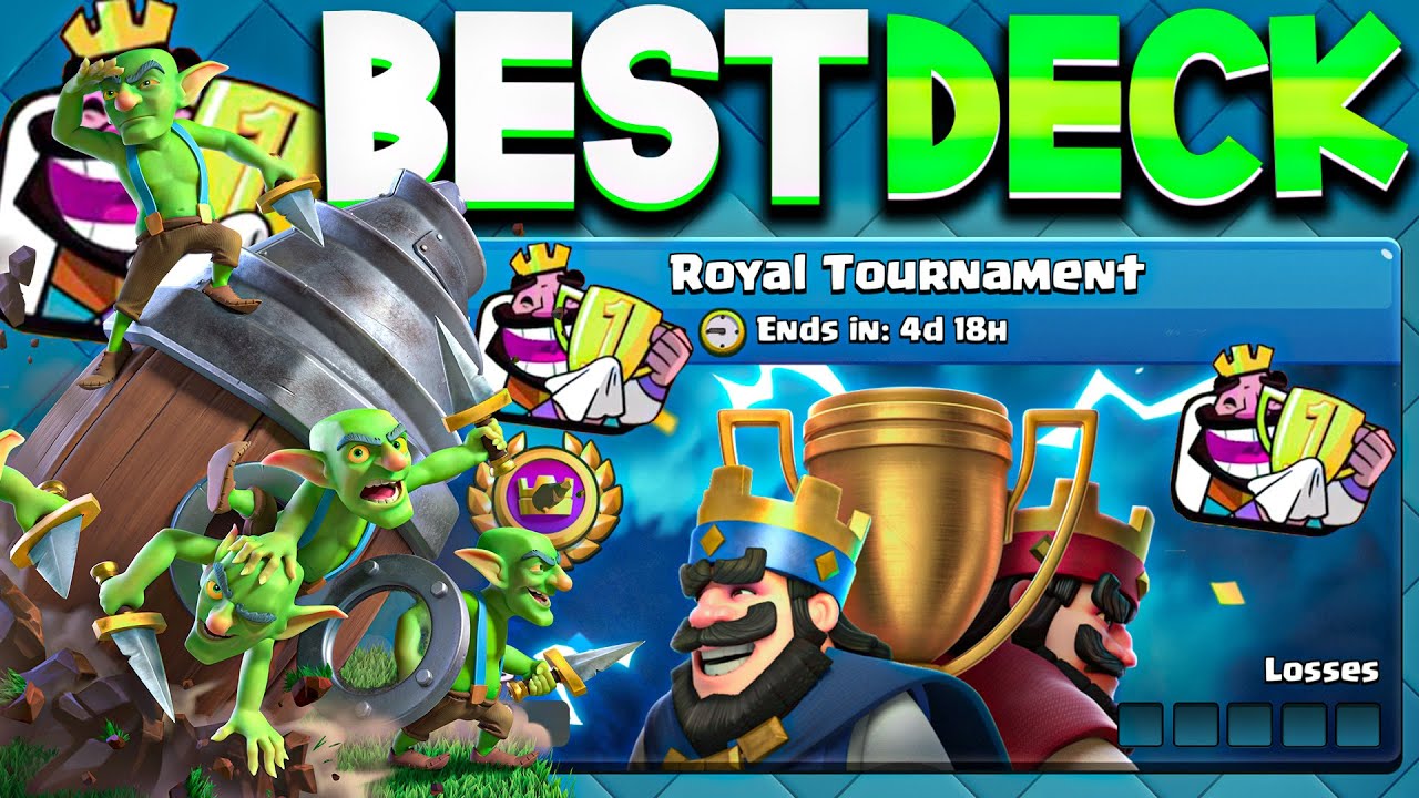 #1 Best Deck for Clash Royale Royal Tournament!