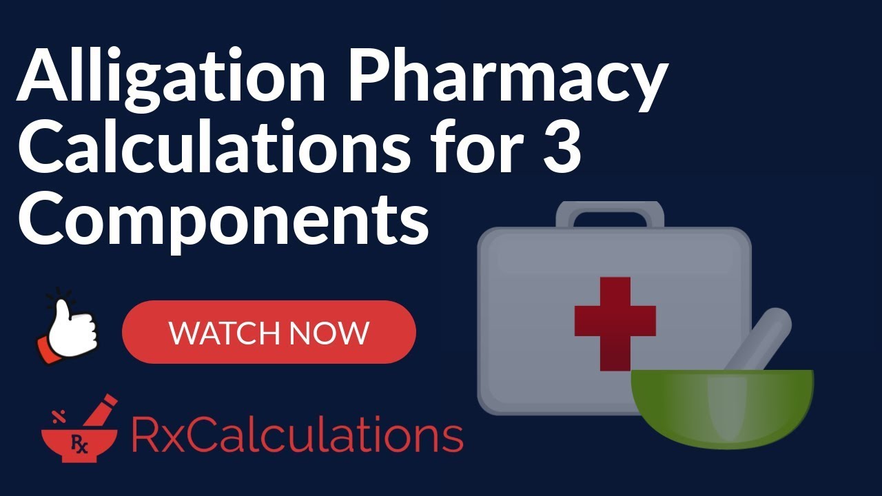 Alligation Pharmacy Calculations for 3 components