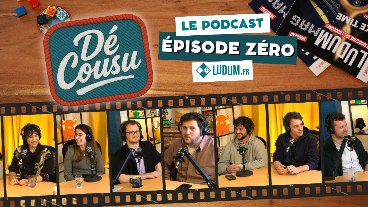 Dé Cousu - Le Podcast Ludum - Épisode Zéro !