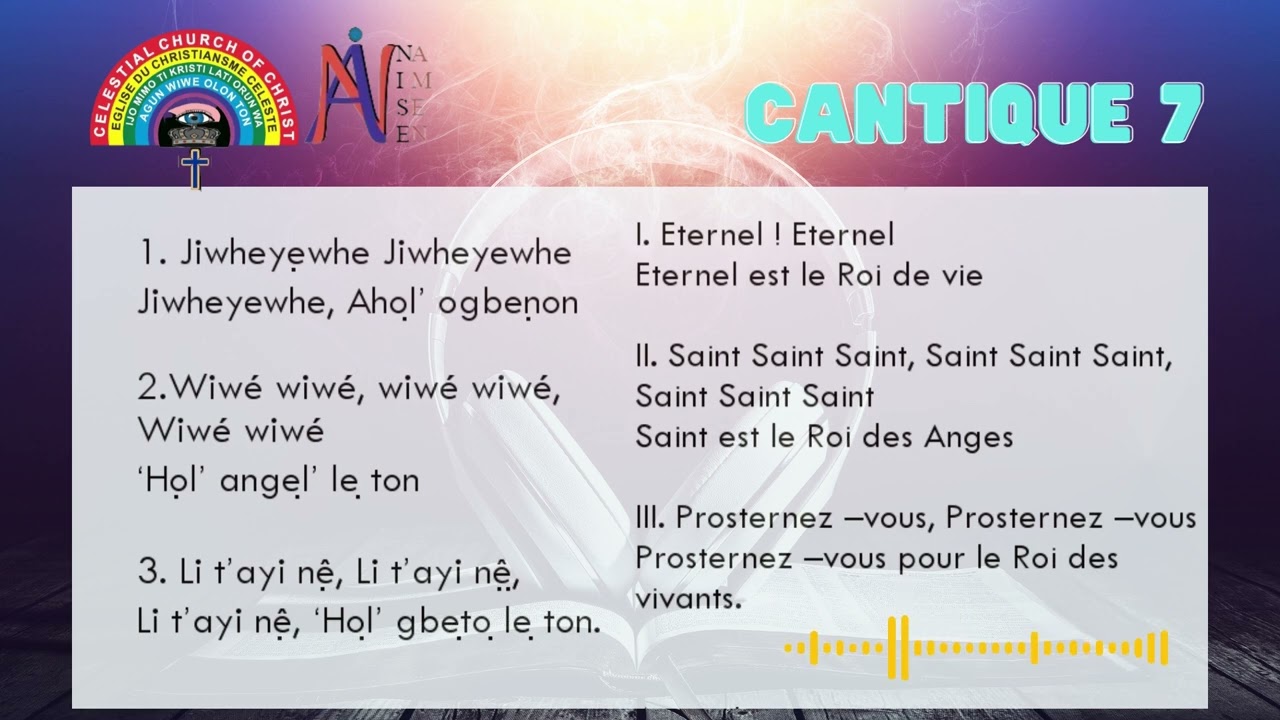 Cantique 07 - Celestial Church of Christ