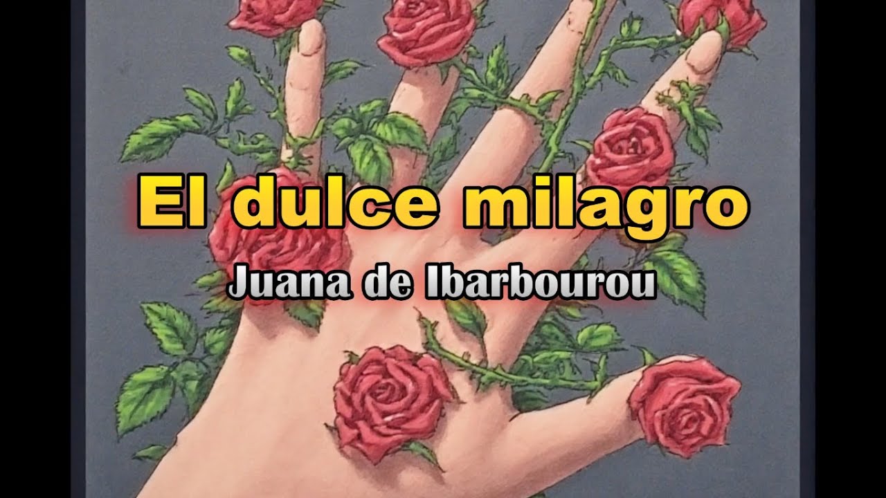 Cuando el amor te hace florecer: «El dulce milagro» de Juana de Ibarbourou