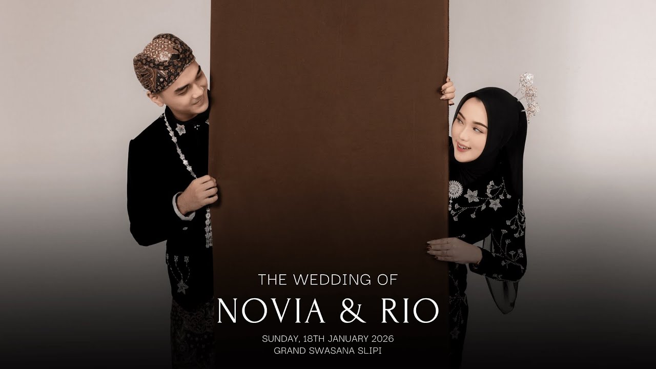 The Wedding of Novia & Rio - 18 Januari 2026