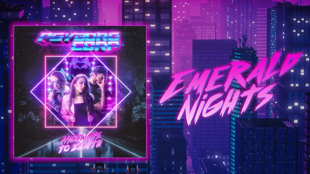 Psyborg Corp • Emerald Nights