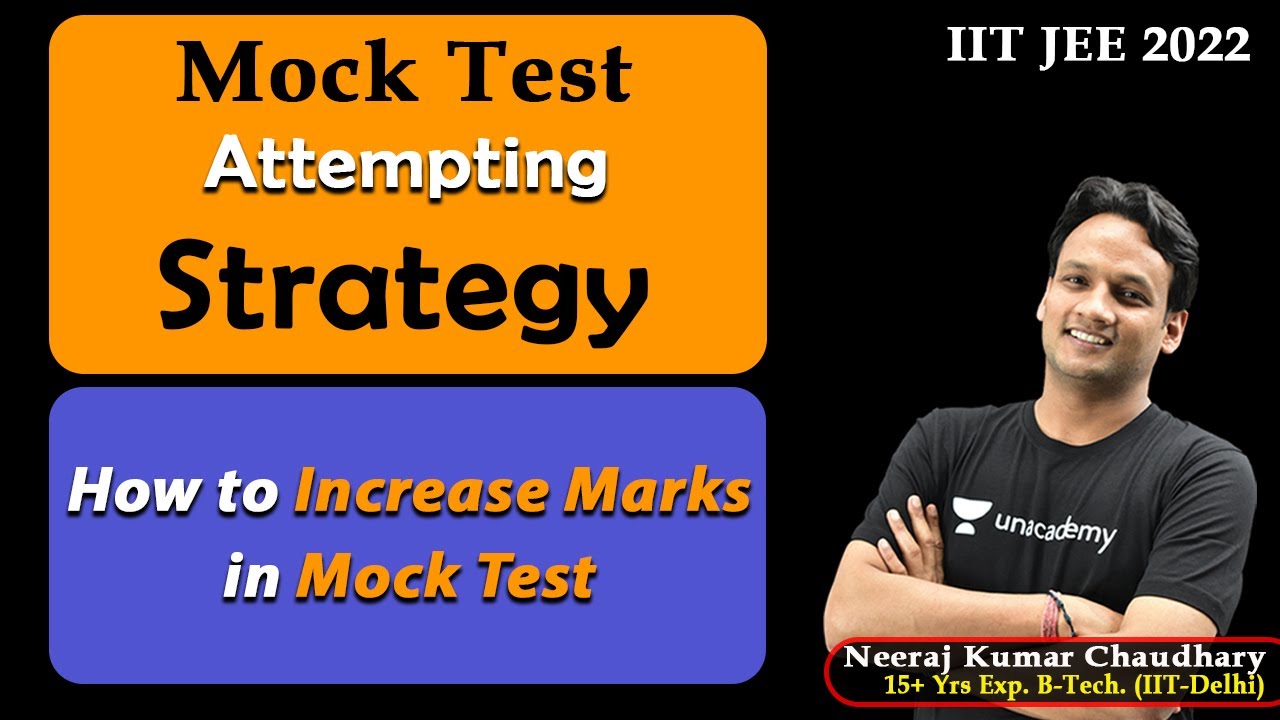 IIT JEE Mock Test Attempting Strategy | How to increase marks in Mock Test | JEE 2022 | NKC Sir