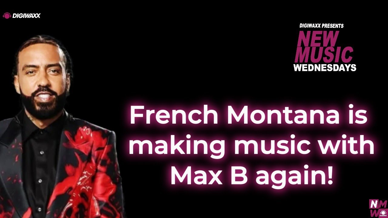 French Montana is making music again with Max B