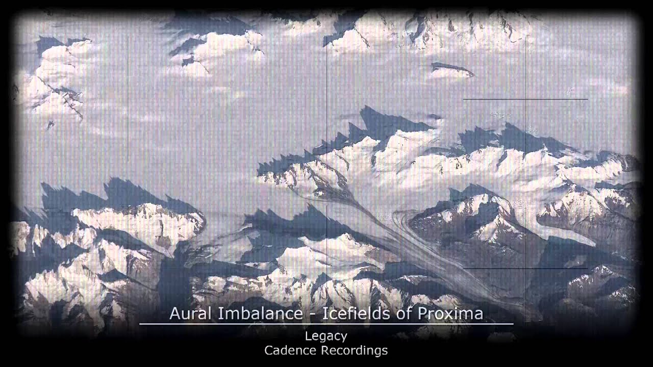 Aural Imbalance - Icefields of Proxima