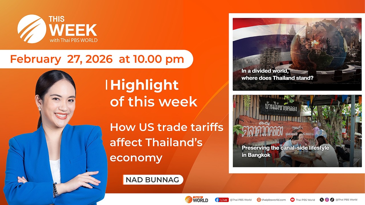 This Week with Thai PBS World 27th February 2026