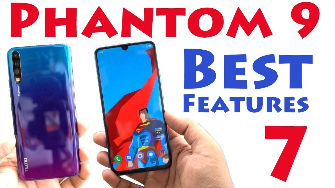 7 Best Features of Tecno Phantom 9