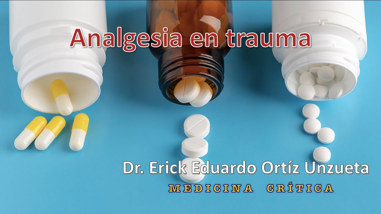 ANALGESIA EN PACIENTES CON TRAUMA