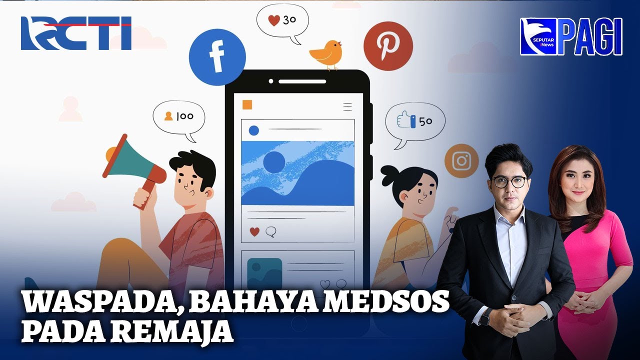 Dampak Negatif Media Sosial pada Anak Remaja - SIP 27/09