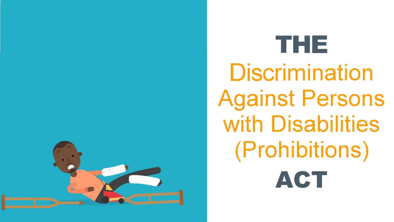 The Discrimination Against Persons With Disabilities Act