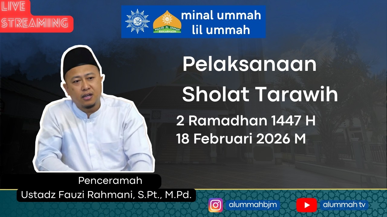 🔴LIVE | Sholat Tarawih 2 Ramadhan 1447H | Imam Ustadz H. Muhammad Azhar Fitri |