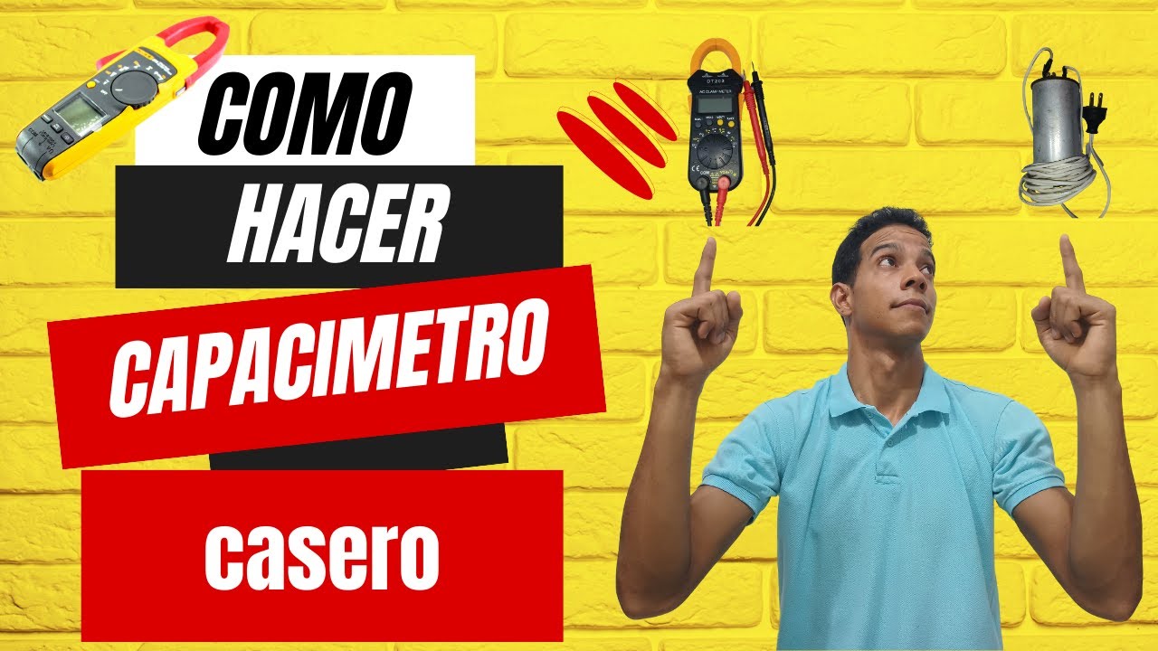 ¿Cómo hacer capacimetro casero? Ya puede medir condensadores sin capacimetro.