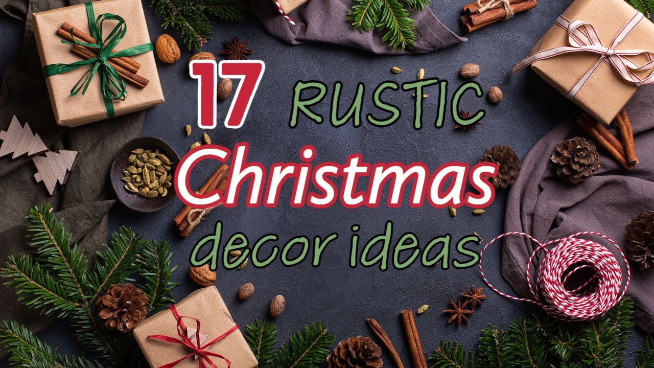⭐17 RUSTIC FARMHOUSE CHRISTMAS DECOR IDEAS!!~Favorite Christmas DIYS~Rustic Christmas Decor DIYS