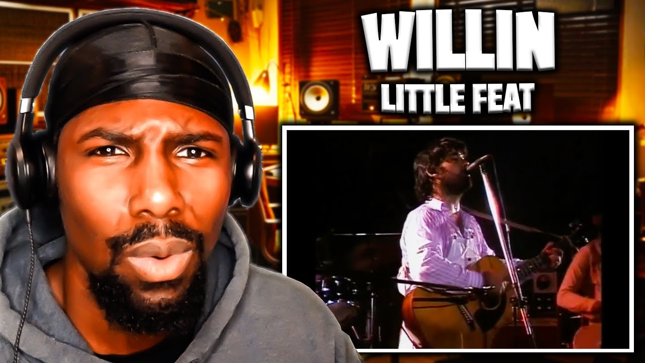 Willin' - Little Feat (Reaction)