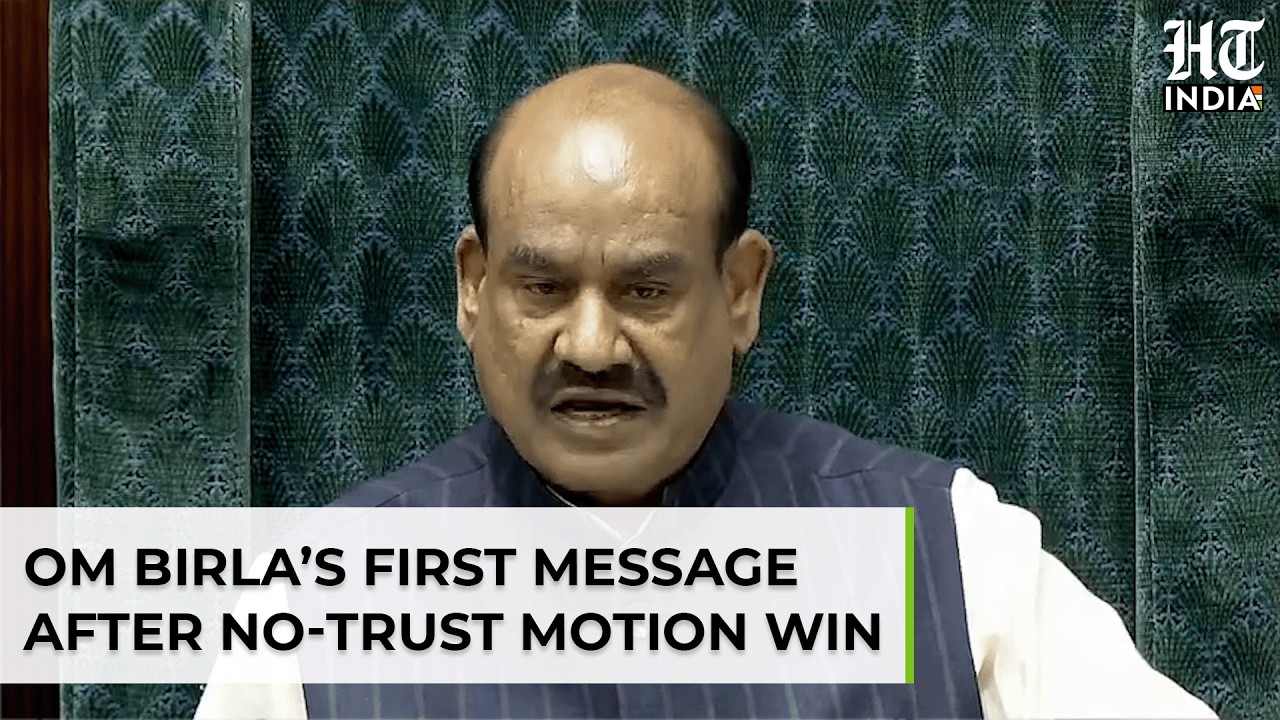Om Birla Chairs Lok Sabha After No-Trust Vote Win, Has This Message For Oppn; ‘My Actions Unbiased’