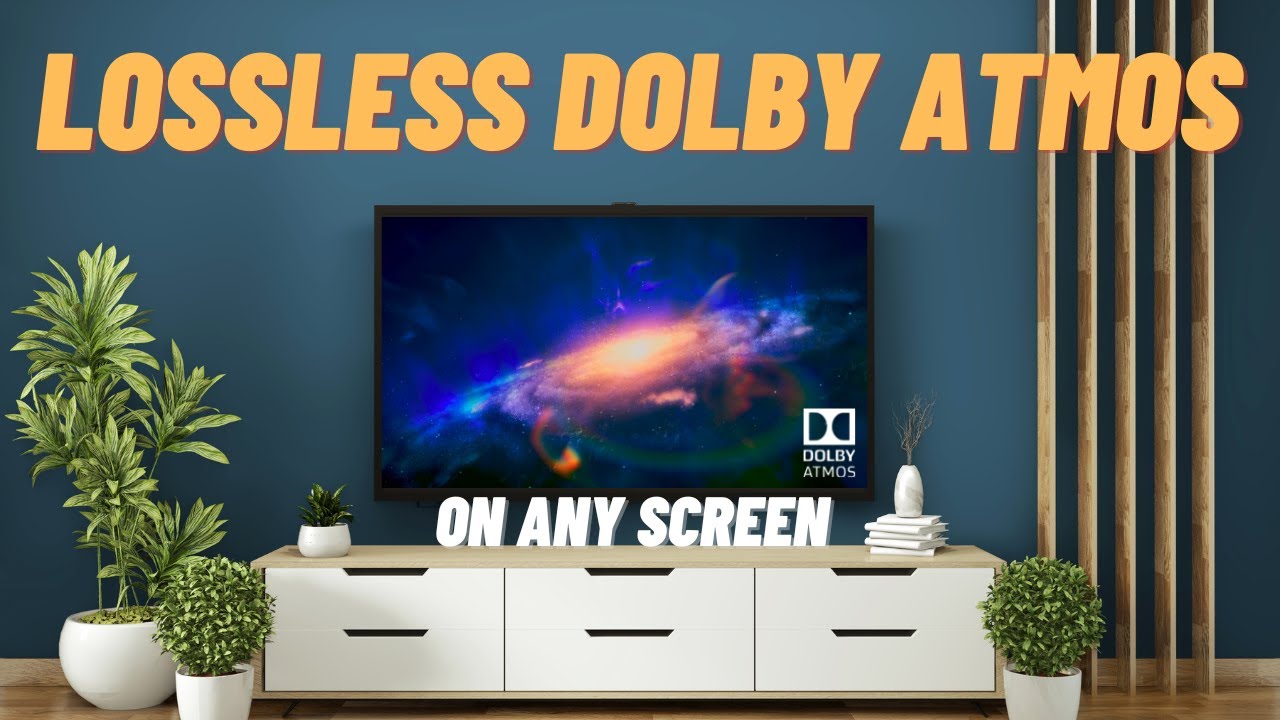 How to get Full Lossless Dolby Atmos for Sonos Arc & Sonos Beam Gen 2