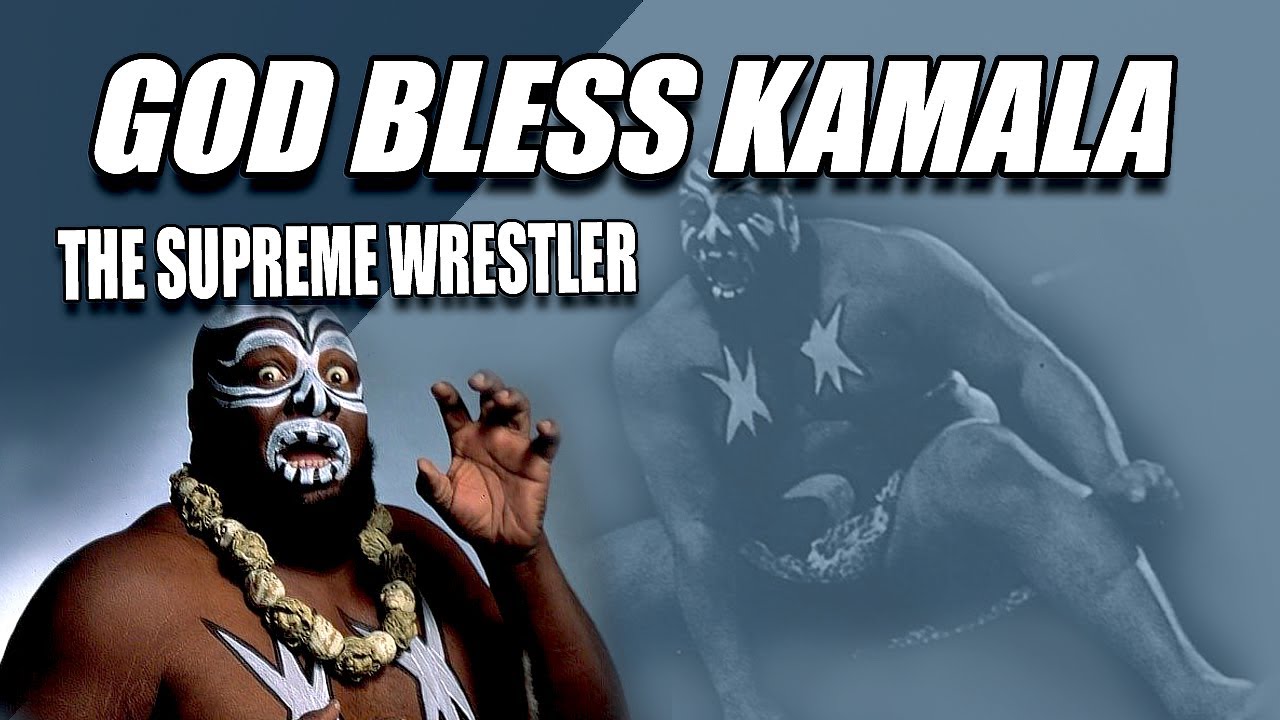 GOD BLESS KAMALA - THE WRESTLER SUPREME! (Kamala Tribute)