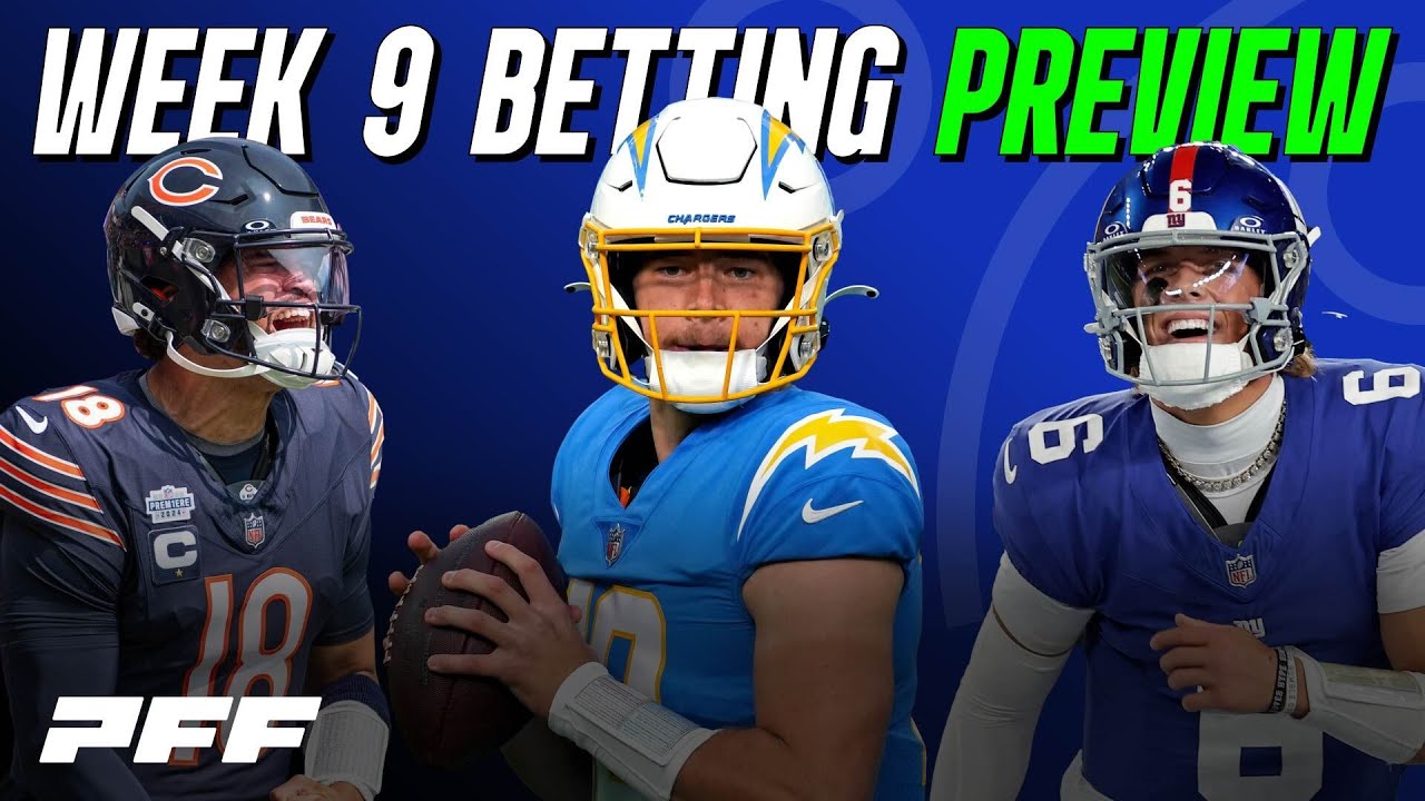 2025 NFL Week 9 Betting Preview | PFF NFL Show