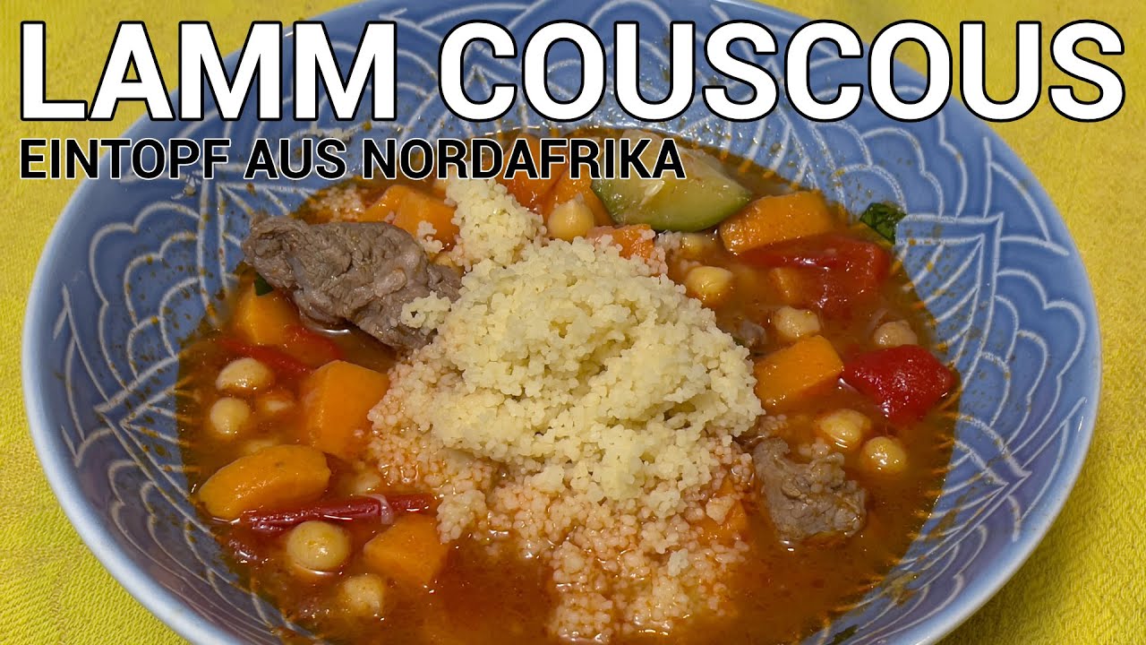 Mein Couscous  Rezept- mit Lamm und viele Gemüse