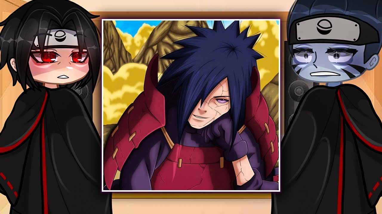 Akatsuki React To Madara // Naruto Shippuden // Gacha Club