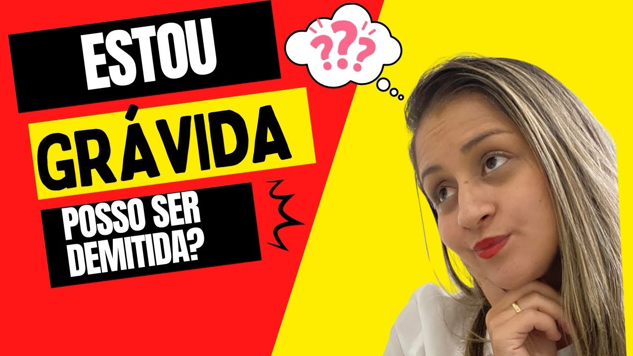 Estou grávida e fui demitida. E agora? Nesse vídeo explico quais os direitos que a gestante tem 