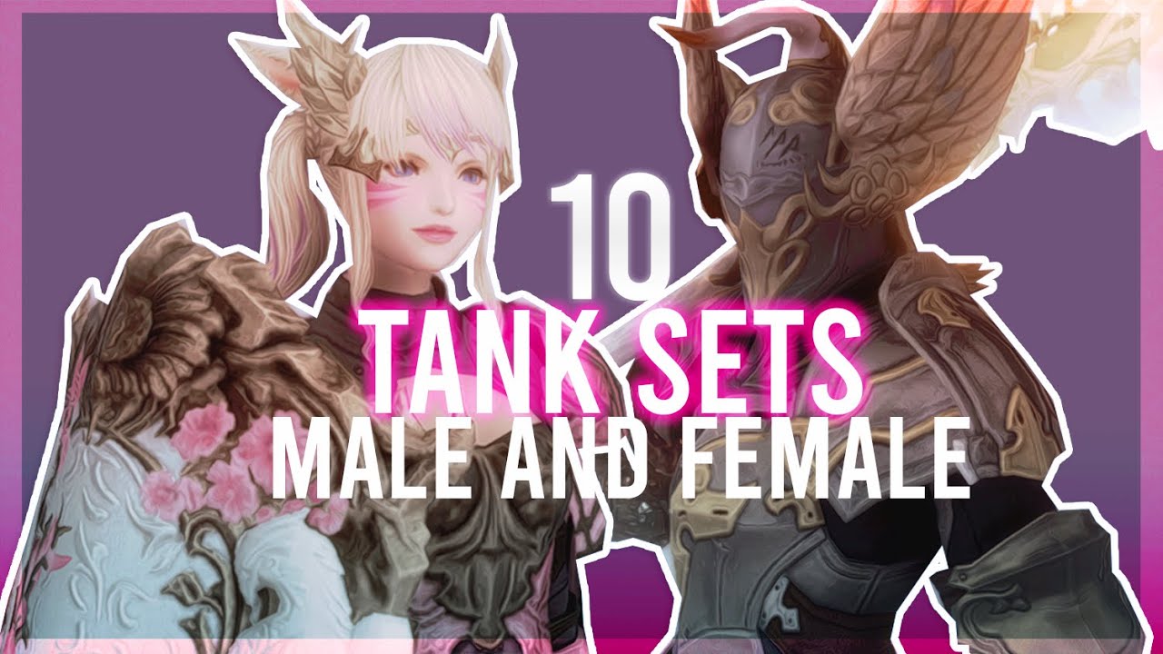 My Top 10 Tank Sets - Eorzea Collection Glamour Showcase || FFXIV ♥