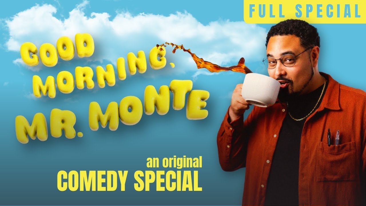 Good Morning, Mr. Monte - Aaron Monte stand-up