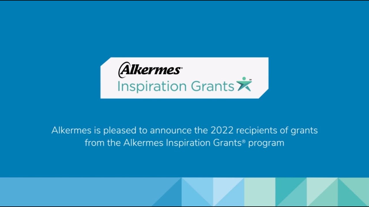 2022 Alkermes Inspiration Grant Winners