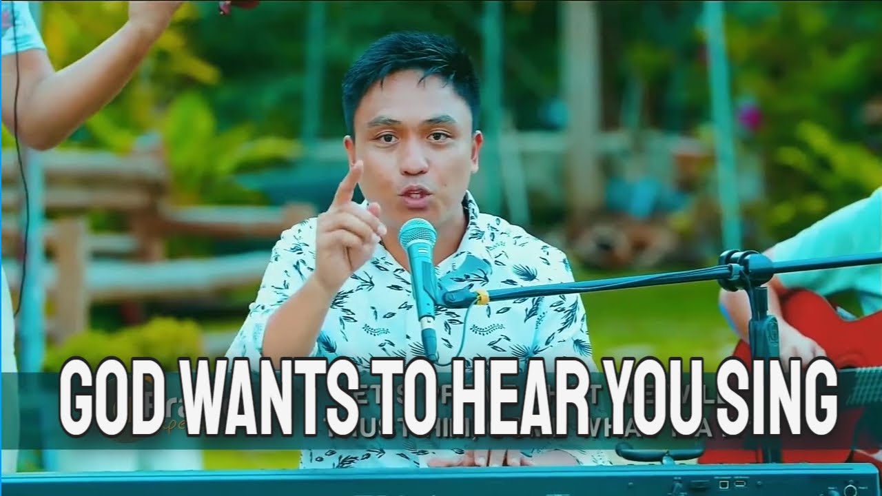 God Wants to Hear You Sing