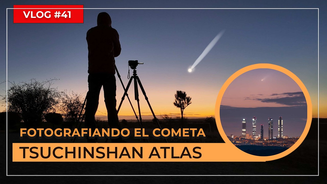 [Vlog] ☄ Cómo fotografiar el COMETA C/2023 A3 (Tsuchinshan–ATLAS) ☄  desde Madrid