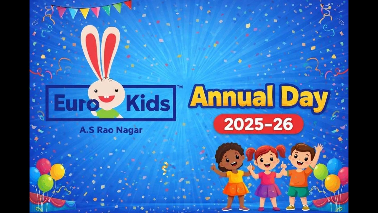 Moments of Pride & Joy – 19th Annual Day 2025–26 of Eurokids- A.S Rao Nagar Branch. #ekasraonagar