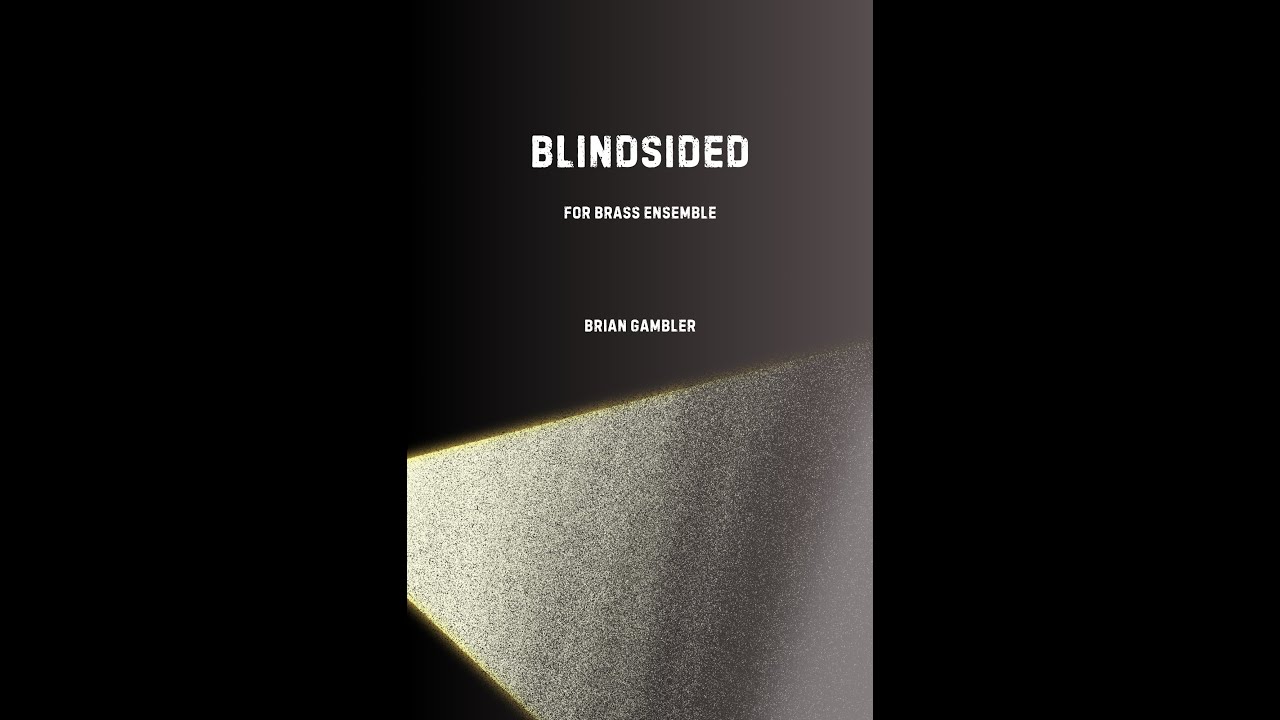 Brian Gambler: Blindsided