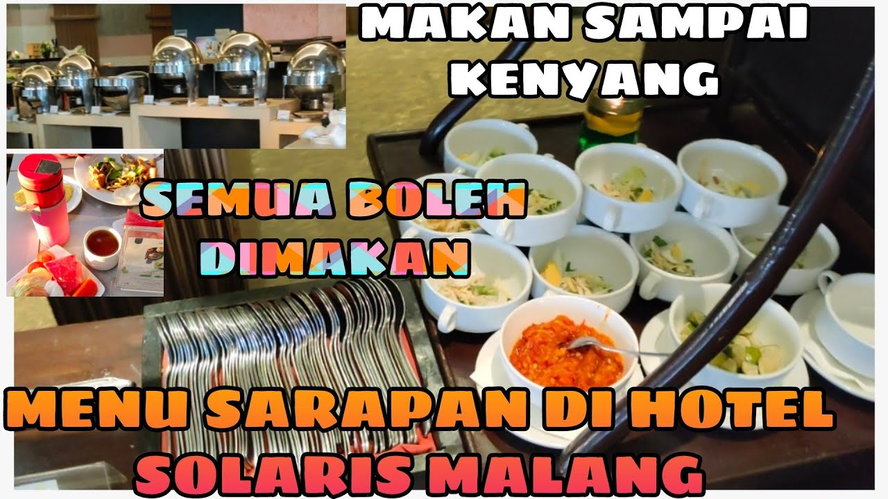 SARAPAN DI SOLARIS HOTEL MALANG